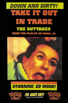 Take It Out in Trade: The Outtakes Trailer