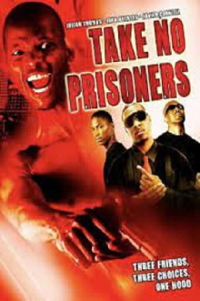 Take No Prisoners Trailer
