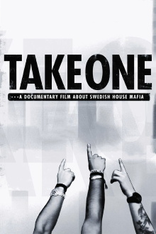 Take One: A Documentary Film About Swedish House Mafia Trailer