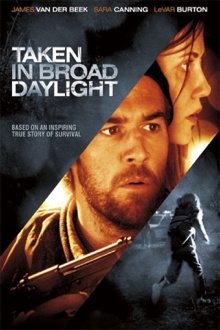 Taken in Broad Daylight Trailer