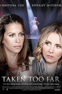 Taken Too Far Trailer
