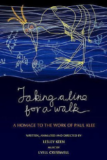 Taking a Line for a Walk: A Homage to the Work of Paul Klee Trailer