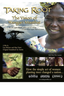 Taking Root: The Vision of Wangari Maathai Trailer