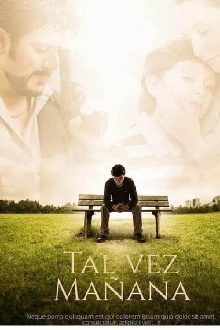 Tal Vez Mañana Trailer