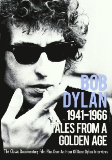 Tales From a Golden Age: Bob Dylan 1941-1966 Trailer