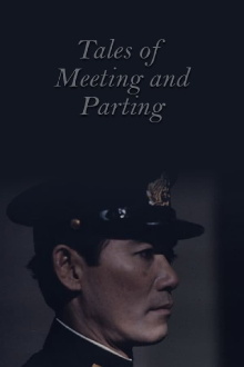 Tales of Meeting and Parting Trailer