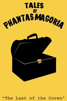 Tales of Phantasmagoria: The Last of the Coven Trailer