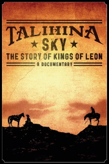 Talihina Sky: The Story of Kings of Leon Trailer