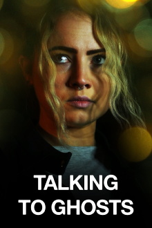 Talking To Ghosts Trailer