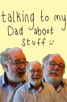Talking to my dad about stuff Trailer