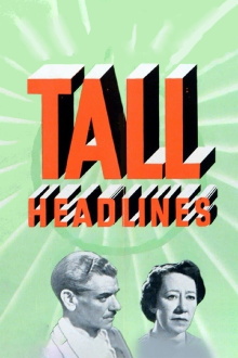 Tall Headlines Trailer