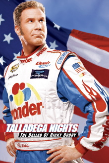 Talladega Nights: The Ballad of Ricky Bobby Trailer