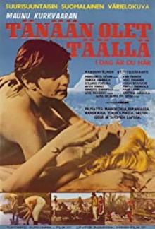Tänään olet täällä Trailer