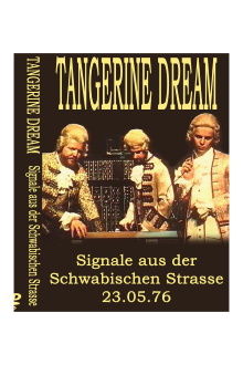 Tangerine Dream -  Signals from the Schwäbischen Strasse Trailer