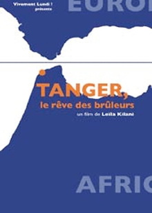 Tangier, the Burners' Dream Trailer