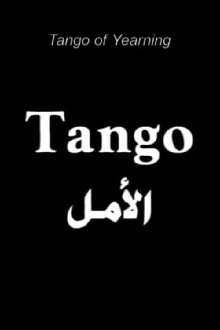 Tango of Yearning Trailer