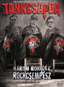 Tankcsapda - Három rohadék rockcsempész Trailer
