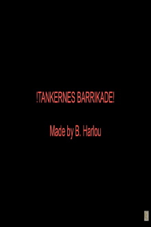 !TANKERNES BARRIKADE! Trailer