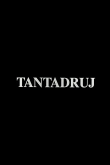 Tantadruj Trailer