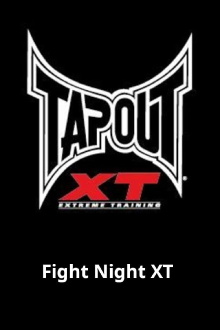 Tapout XT - Fight Night XT Trailer