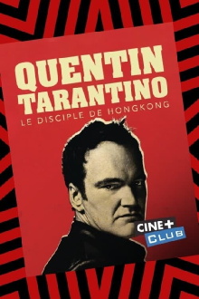 Tarantino, le disciple de Hong-Kong Trailer