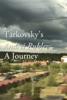 Tarkovsky's Andrei Rublev: A Journey Trailer