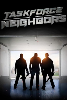 Taskforce Neighbors Trailer