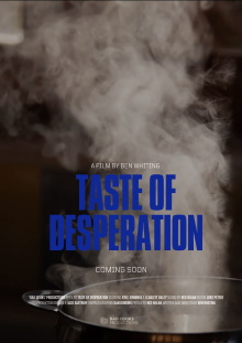 Taste of Desperation Trailer