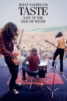 Taste: What's Going On - Live At The Isle Of Wight Festival 1970 Trailer