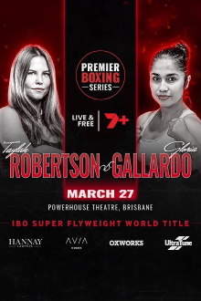 Taylah Robertson vs. Gloria Gallardo Trailer