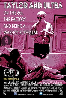 Taylor & Ultra: On the 60s, The Factory, and Being a Warhol Superstar Trailer
