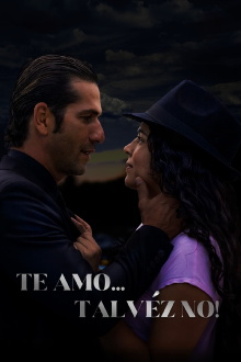 Te amo... talvéz no! Trailer