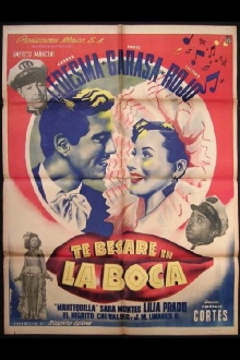 Te besaré en la boca Trailer