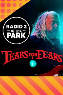 Tears for Fears: Radio 2 in the Park Trailer