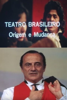 Teatro Brasileiro: Origem e Mudança Trailer