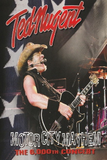 Ted Nugent: Motor City Mayhem - 6,000th Concert Trailer