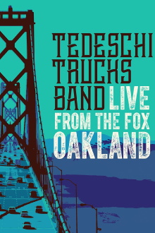 Tedeschi Trucks Band - Live from the Fox Oakland Trailer