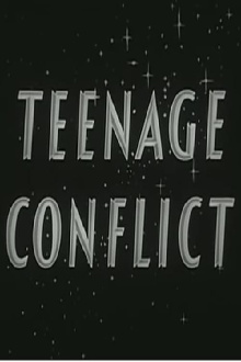 Teenage Conflict Trailer