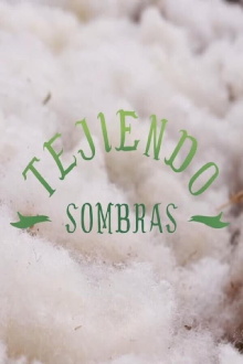 Tejiendo sombras Trailer
