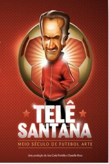 Telê Santana: Meio Século de Futebol Arte Trailer