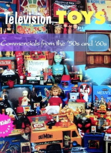 Television Toys: Commercials from the '50s and '60s Trailer
