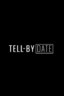 Tell-By Date Trailer
