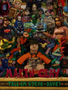 Tell 'em Steve-Dave: Makin' Clay Trailer