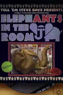 Tell 'Em Steve Dave Presents: ElephANTS in the Room Trailer