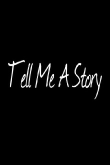 Tell Me a Story Trailer