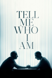 Tell Me Who I Am Trailer