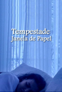 Tempestade e A Janela de Papel Trailer