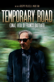 Temporary Road. (una) Vita di Franco Battiato Trailer
