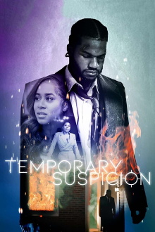 Temporary Suspicion Trailer