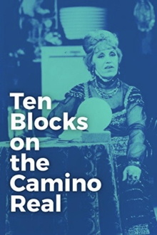 Ten Blocks on the Camino Real Trailer